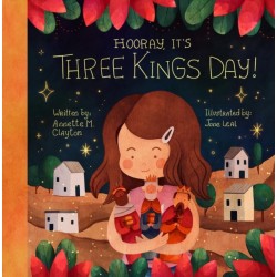 Hooray, It's Three Kings Day!: A Picture Book for Epiphany