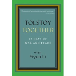Tolstoy Together: 85 Days of War and Peace with Yiyun Li
