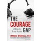 The Courage Gap: 5 Steps to Braver Action