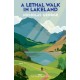 A Lethal Walk in Lakeland