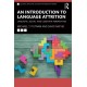 An Introduction to Language Attrition: Linguistic, Social, and Cognitive Perspectives