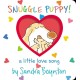 Snuggle Puppy!: A Little Love Song