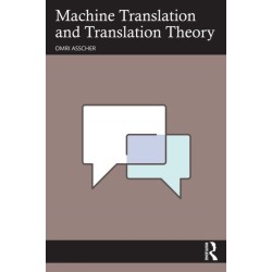 Machine Translation and Translation Theory