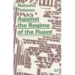 Against the Regime of the Fluent