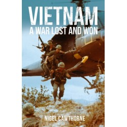 Vietnam: A War Lost and Won