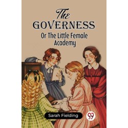 The GovernessOr The Little Female Academy (Edition2023)