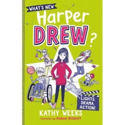 What's New, Harper Drew?: Lights, Drama, Action!: Book 3