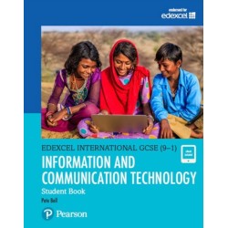 Pearson Edexcel International GCSE (9-1) ICT Student Book