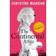 The Continental Affair: A stunning, wanderlust adventure full of European glamour from the author of bestseller 'Tangerine'