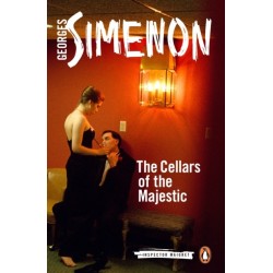 The Cellars of the Majestic: Inspector Maigret