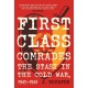 First Class Comrades: The Stasi in the Cold War, 1945-1961
