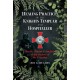 The Healing Practices of the Knights Templar and Hospitaller: Plants, Charms, and Amulets of the Healers of the Crusades