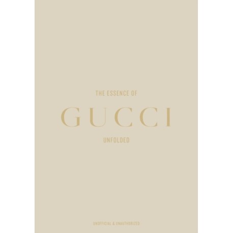 The Essence of Gucci: Unfolded