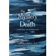 The Mystery of Death: Awakening to Eternal Life