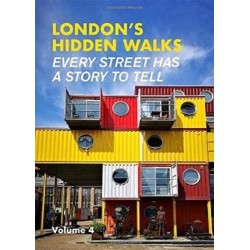 London's Hidden Walks Volume 4