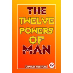 The Twelve Powers of Man