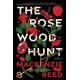 The Rosewood Hunt