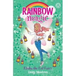 Rainbow Magic: Elisha the Eid Fairy: The Festival Fairies Book 3