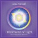 Dimensions of Light - Deluxe Oracle Cards: Natural Energy for Soul Illumination