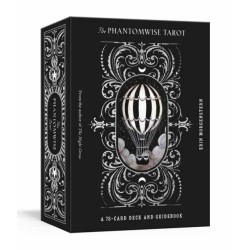 The Phantomwise Tarot: A 78-Card Deck and Guidebook
