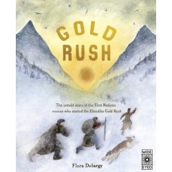 Gold Rush: The untold story of the First Nations woman who started the Klondike Gold Rush