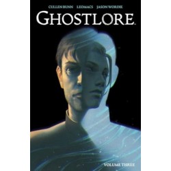 Ghostlore Vol. 3