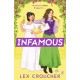 Infamous: 'Bridgerton's wild little sister. So much fun!' Sarra Manning