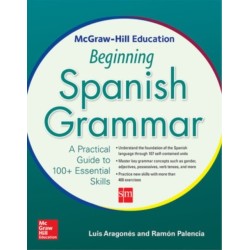 McGraw-Hill Education Beginning Spanish Grammar