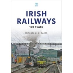 Irish Railways: 100 Years
