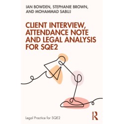 Client Interview, Attendance Note and Legal Analysis for SQE2