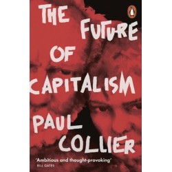 The Future of Capitalism: Facing the New Anxieties