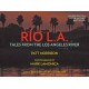 RIO LA: Tales from the Los Angeles River
