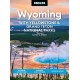Moon Wyoming: With Yellowstone & Grand Teton National Parks (Fourth Edition): Outdoor Adventures, Glaciers & Hot Springs, Hiking & Skiing