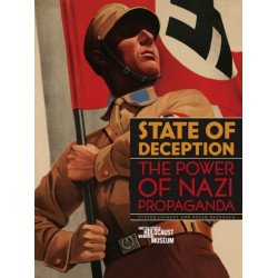 State of Deception: The Power of Nazi Propaganda