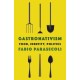 Gastronativism: Food, Identity, Politics