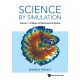 Science By Simulation - Volume 1: A Mezze Of Mathematical Models