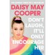 Don't Laugh, It'll Only Encourage Her: The No 1 Sunday Times Bestseller