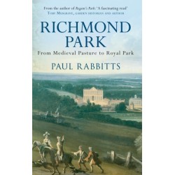 Richmond Park: From Medieval Pasture to Royal Park