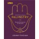 The Essential Book of Palmistry: Reveal the Secrets of the Hand