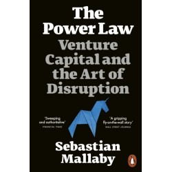 The Power Law: Venture Capital and the Art of Disruption