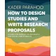 How to Design Studies and Write Research Proposals: A Guide for Nursing, Allied Health and Social Care Students