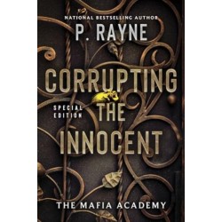 Corrupting the Innocent: A Novel