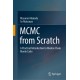 MCMC from Scratch: A Practical Introduction to Markov Chain Monte Carlo