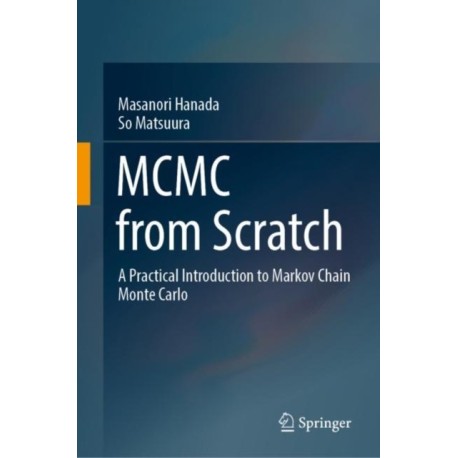 MCMC from Scratch: A Practical Introduction to Markov Chain Monte Carlo