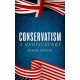 Conservatism: A Rediscovery