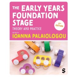 The Early Years Foundation Stage: Theory and Practice