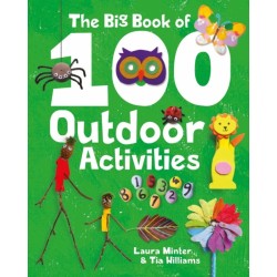 The Big Book of 100 Outdoor Activities, The