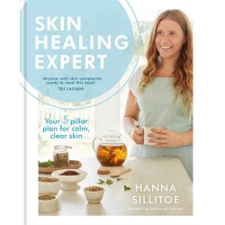 Skin Healing Expert: Your 5 pillar plan to calm psoriasis, eczema and acne and encourage clear skin
