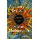 A Theory of Everyone: Who We Are, How We Got Here, and Where We’re Going