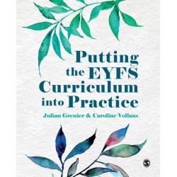 Putting the EYFS Curriculum into Practice